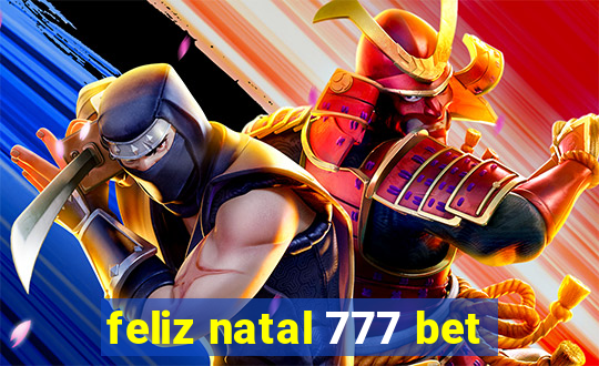 feliz natal 777 bet